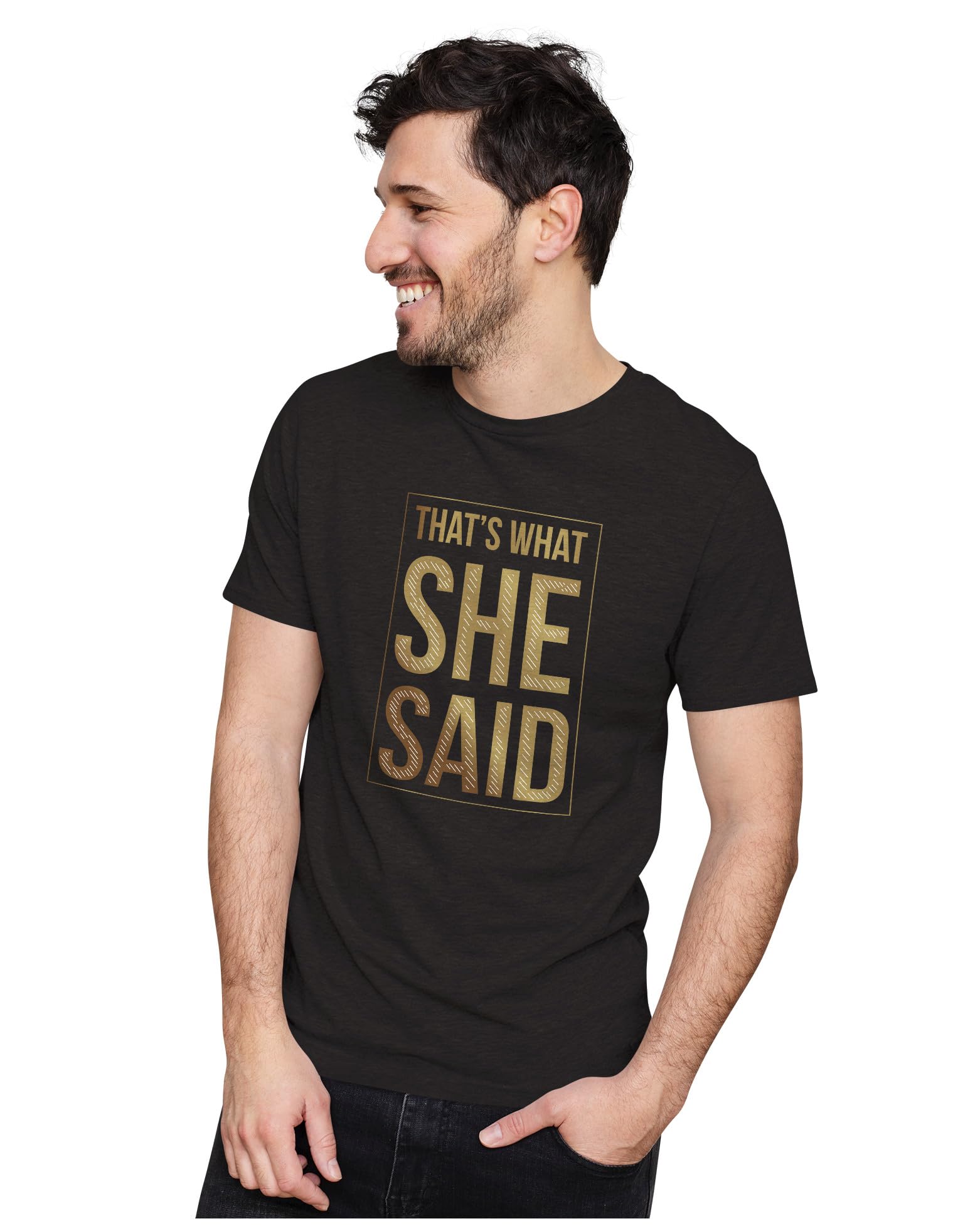 HeybrohMen's & Women's Regular Fit T-Shirt That's What She Said 100% Cotton Unisex T-Shirt