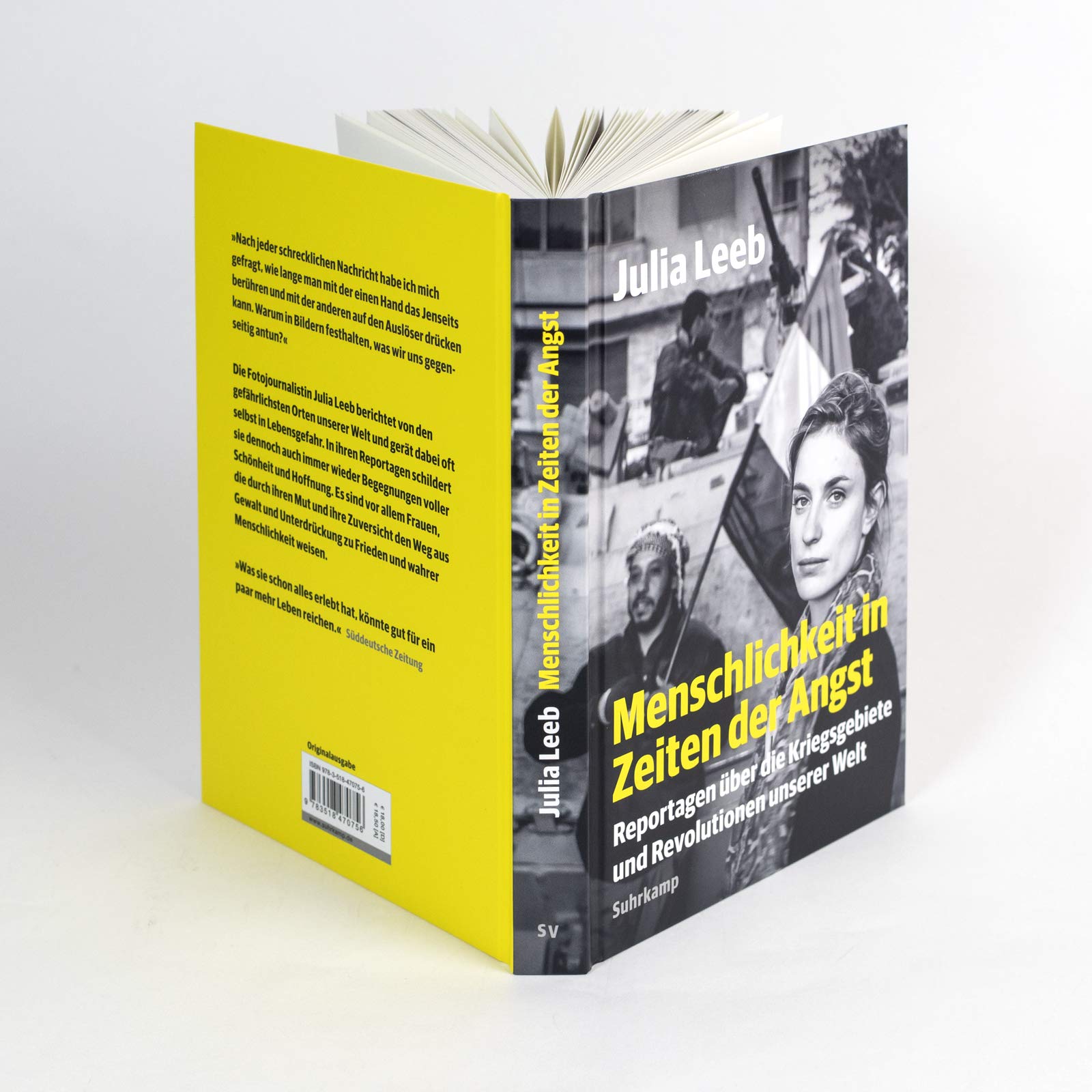 Menschlichkeit in Zeiten der Angst: Reportagen über die Kriegsgebiete und Revolutionen unserer Welt (suhrkamp taschenbuch)