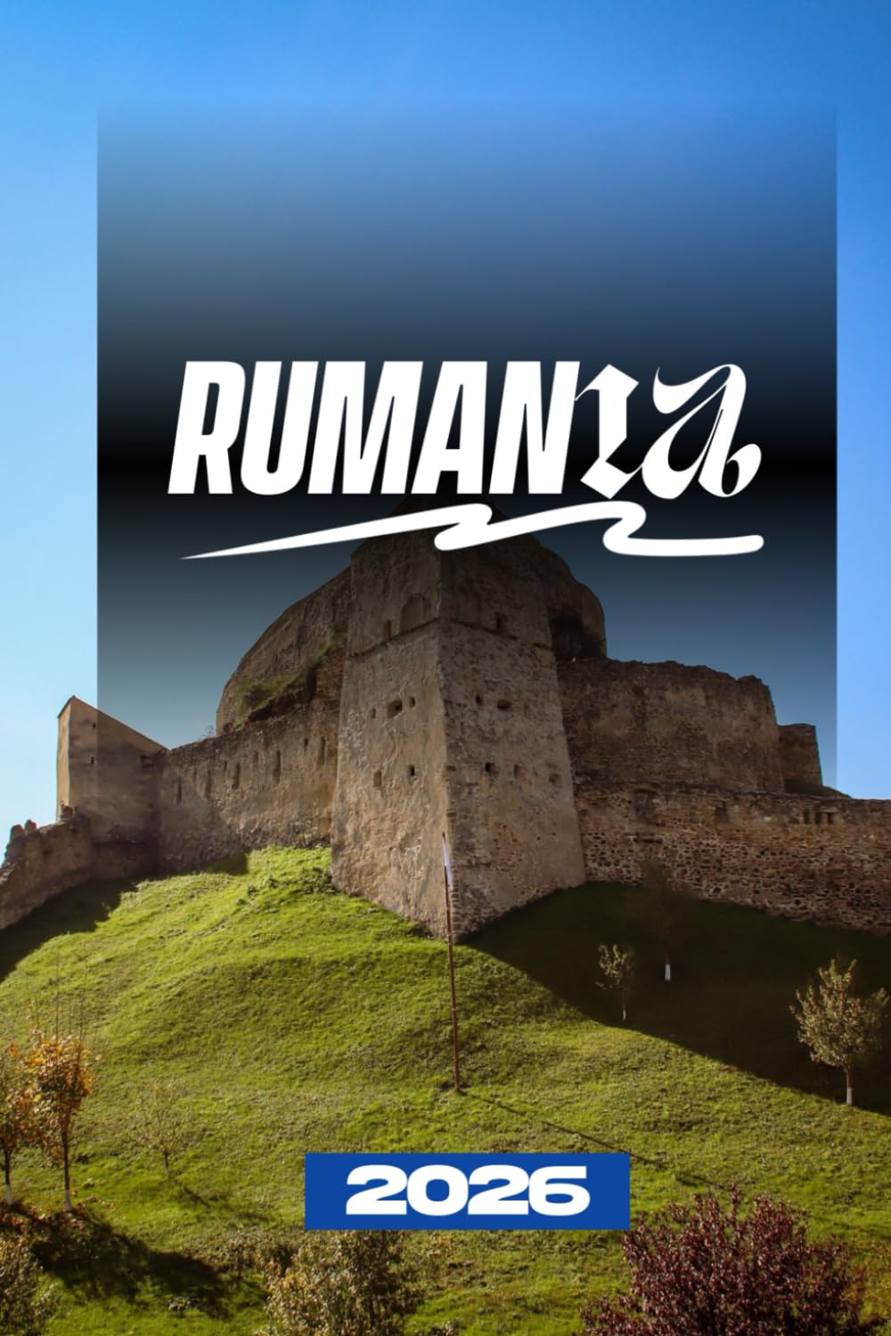 GUÍA DE VIAJE A RUMANIA 2026