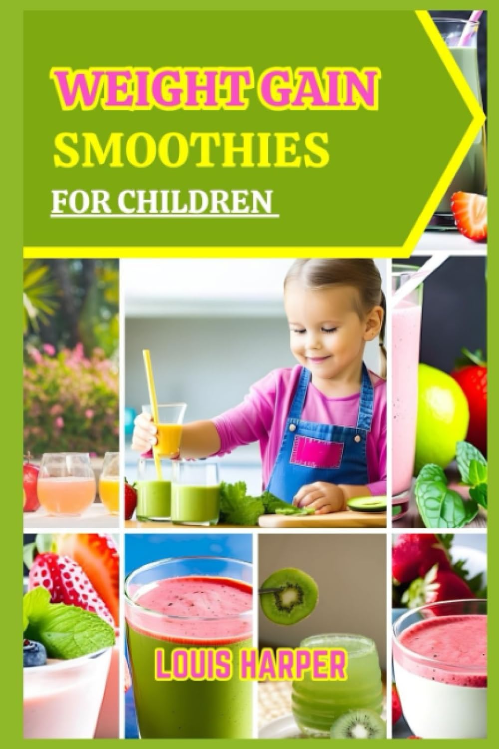 Weight gain smoothies for children: Delicious and Nutritious Recipes to Support Healthy Growth