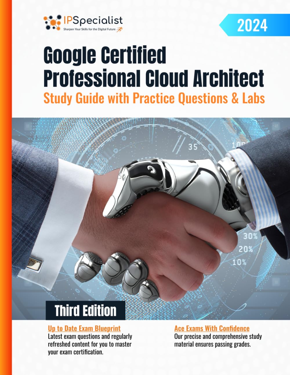 Google Certified Professional Cloud Architect Study Guide with Practice Questions and Labs: Third Edition - 2024