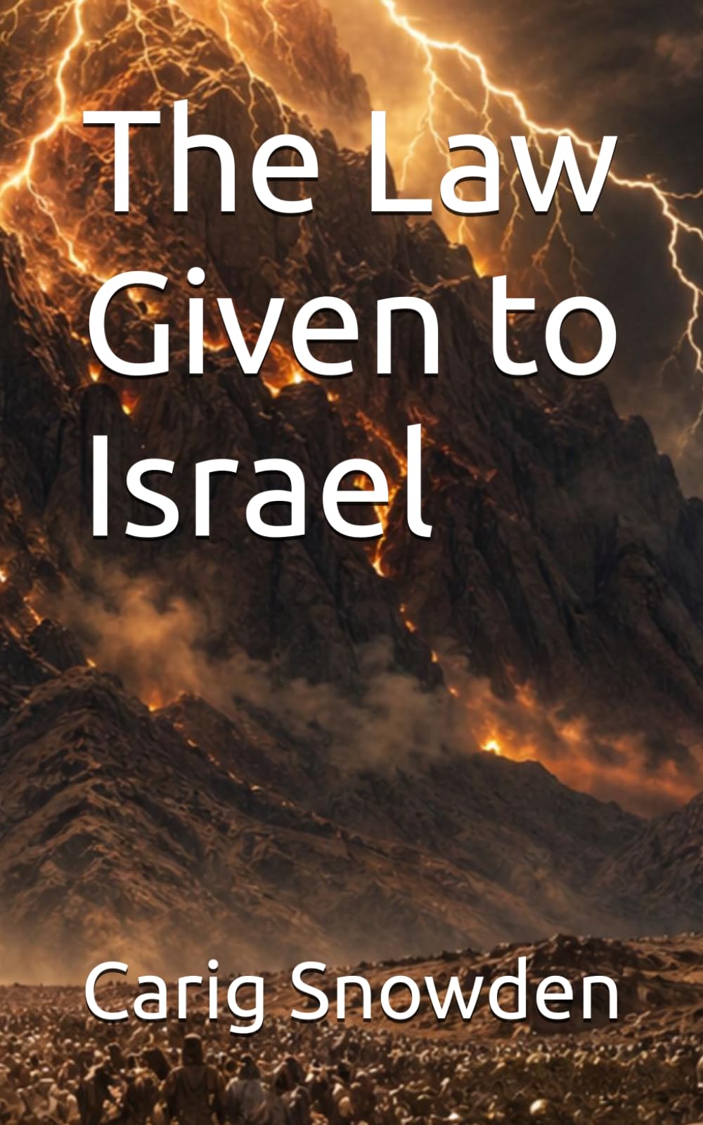 The Law Given to Israel (Bible Truths)