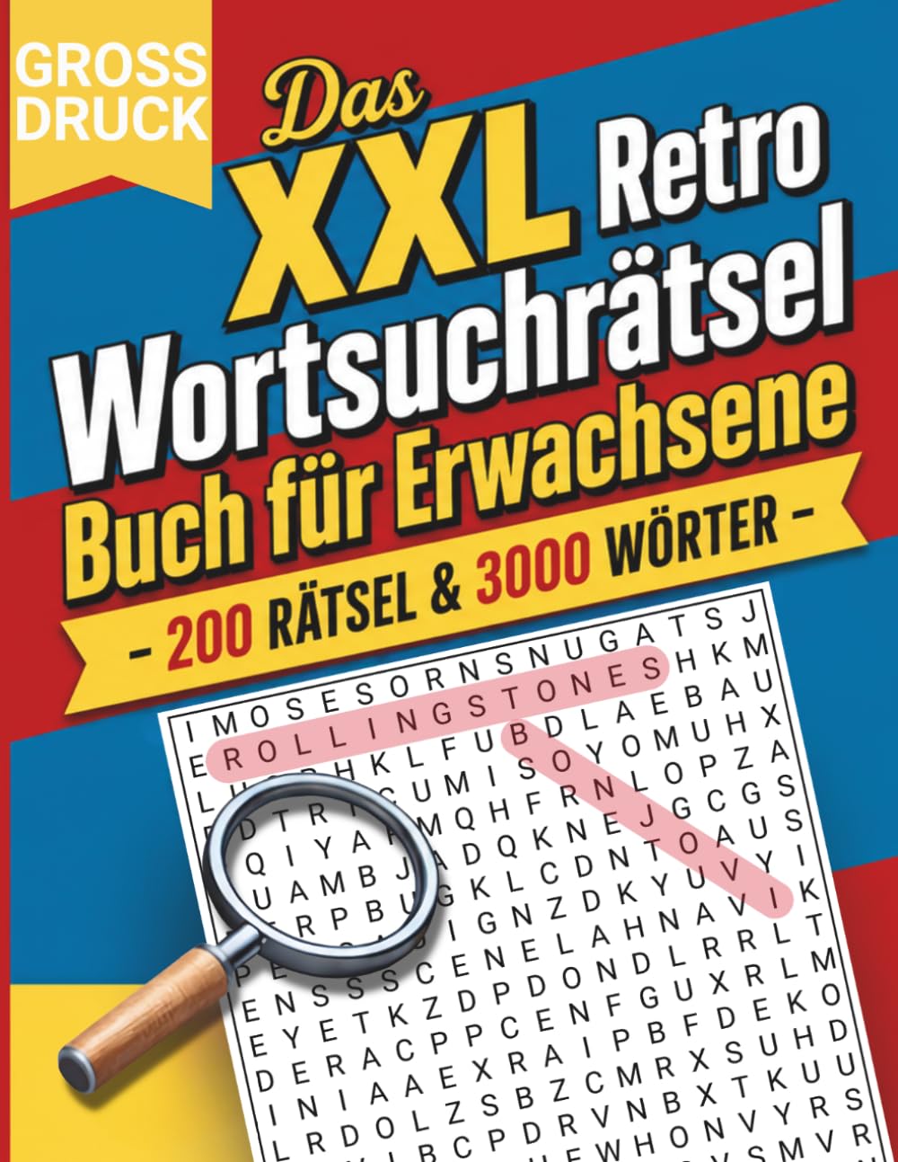 Das XXL Retro Wortsuchrätsel Buch für Erwachsene - 200 Rätsel & 3000 Wörter: Großdruck Rätselbuch mit Lösungen und großer Schrift im Stil der 70er, 80er und 90er Jahre