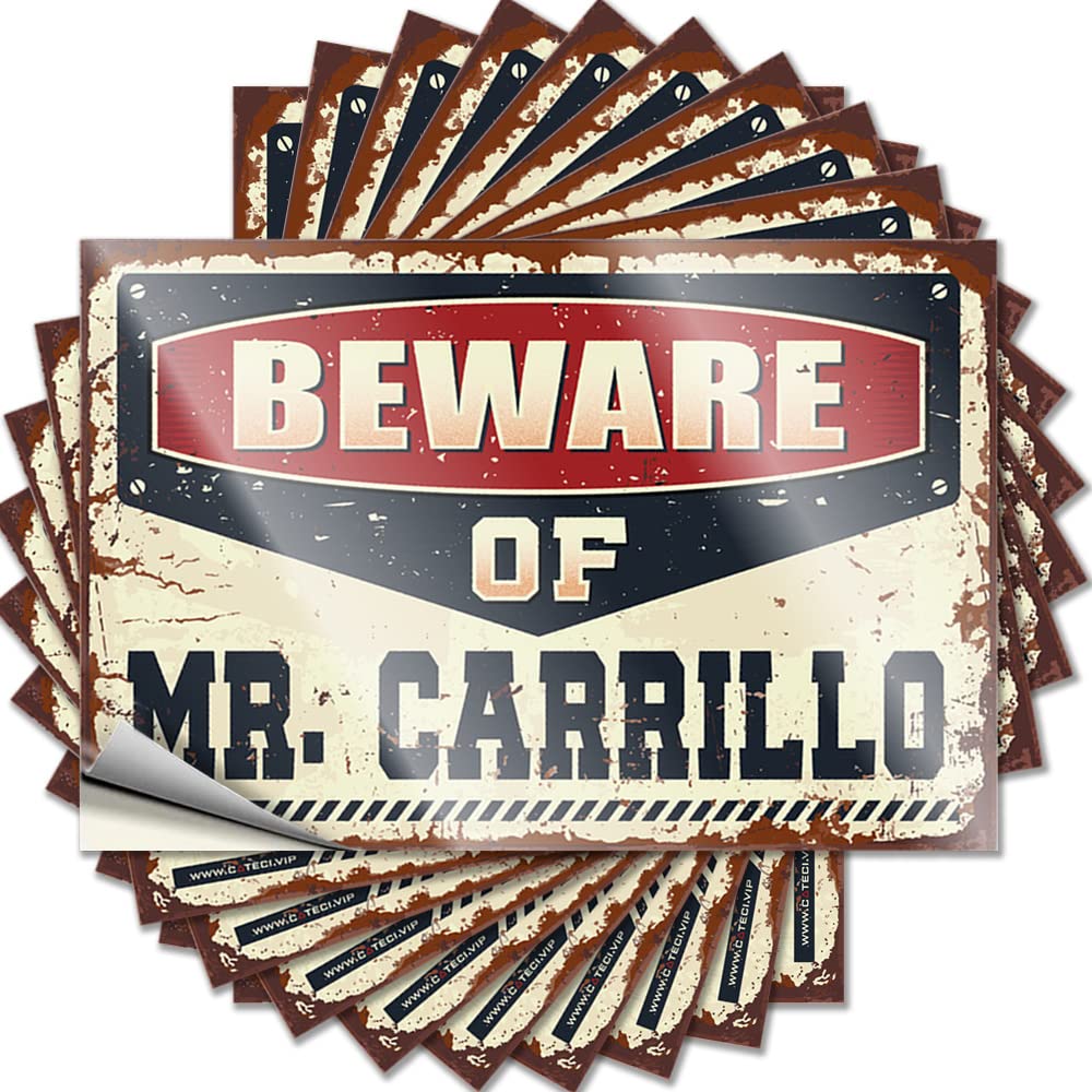 Beware of Mr. Carrillo Cool Spring DIY | Heavy Saying Case Removable Vinyl Sticker Decal(8X12CM)