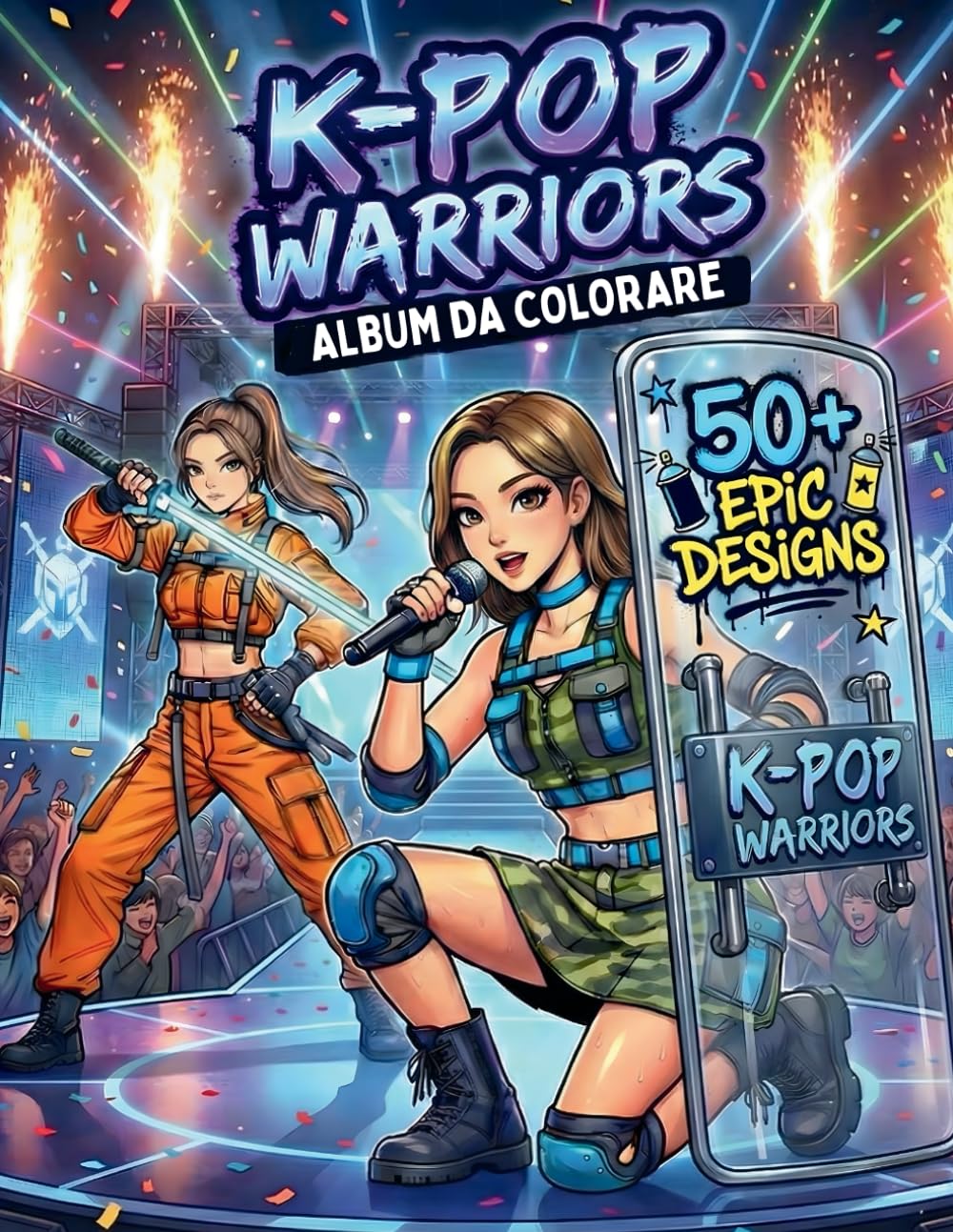 K-POP WARRIORS Album da Colorare: Star e Idoli Ispirati Alla Cultura Coreana tra Musica, Danza e Combattimento