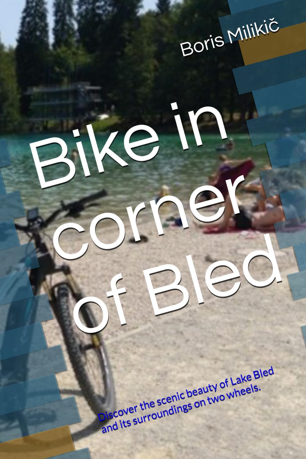 Bike in corner of Bled: Discover the scenic beauty of Lake Bled and its surroundings on two wheels.