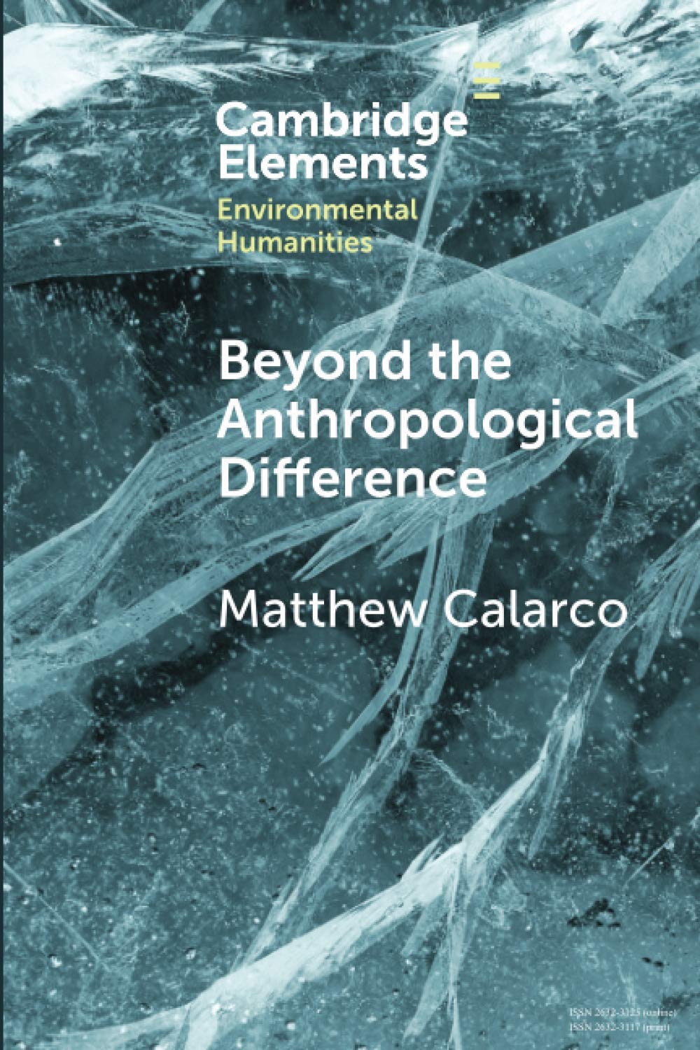 Beyond the Anthropological Difference (Elements in Environmental Humanities)