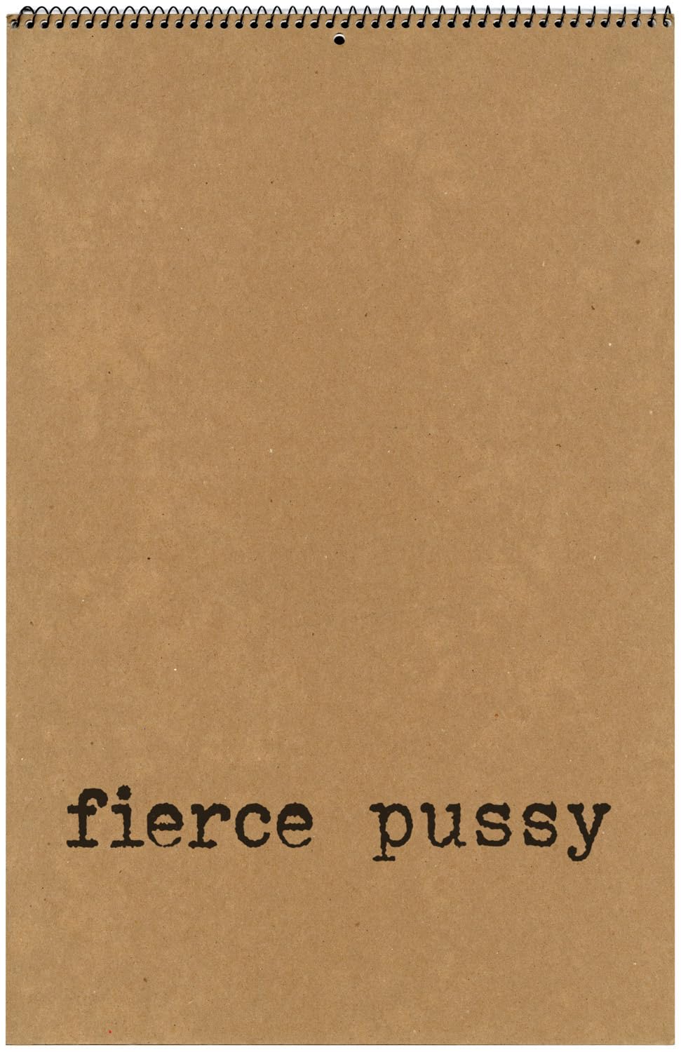 Fierce Pussy SPIRAL-BOUND 9798991036795
