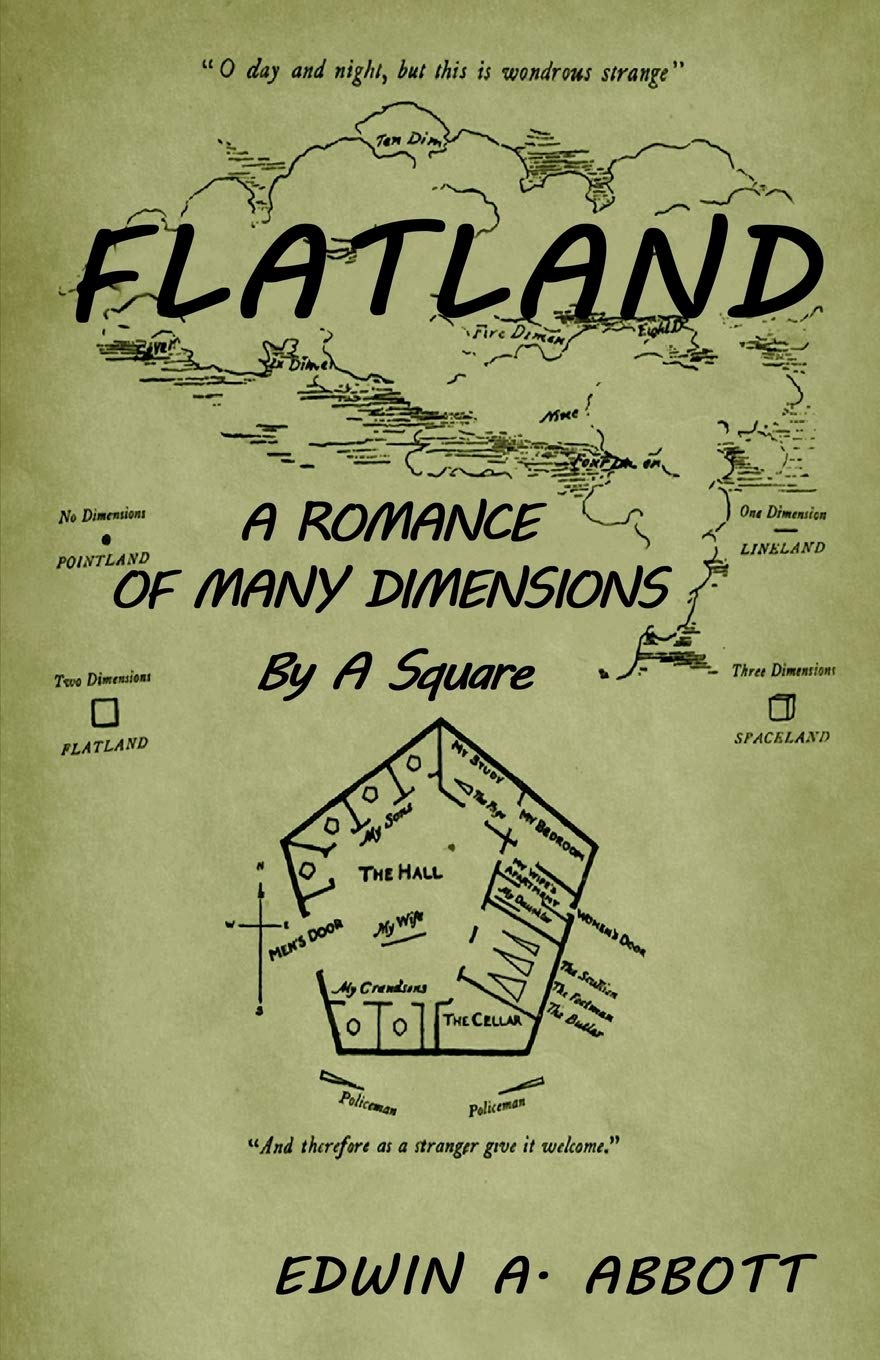 Flatland: A Romance of Many Dimensions (by a Square) Paperback – July 16, 2018
