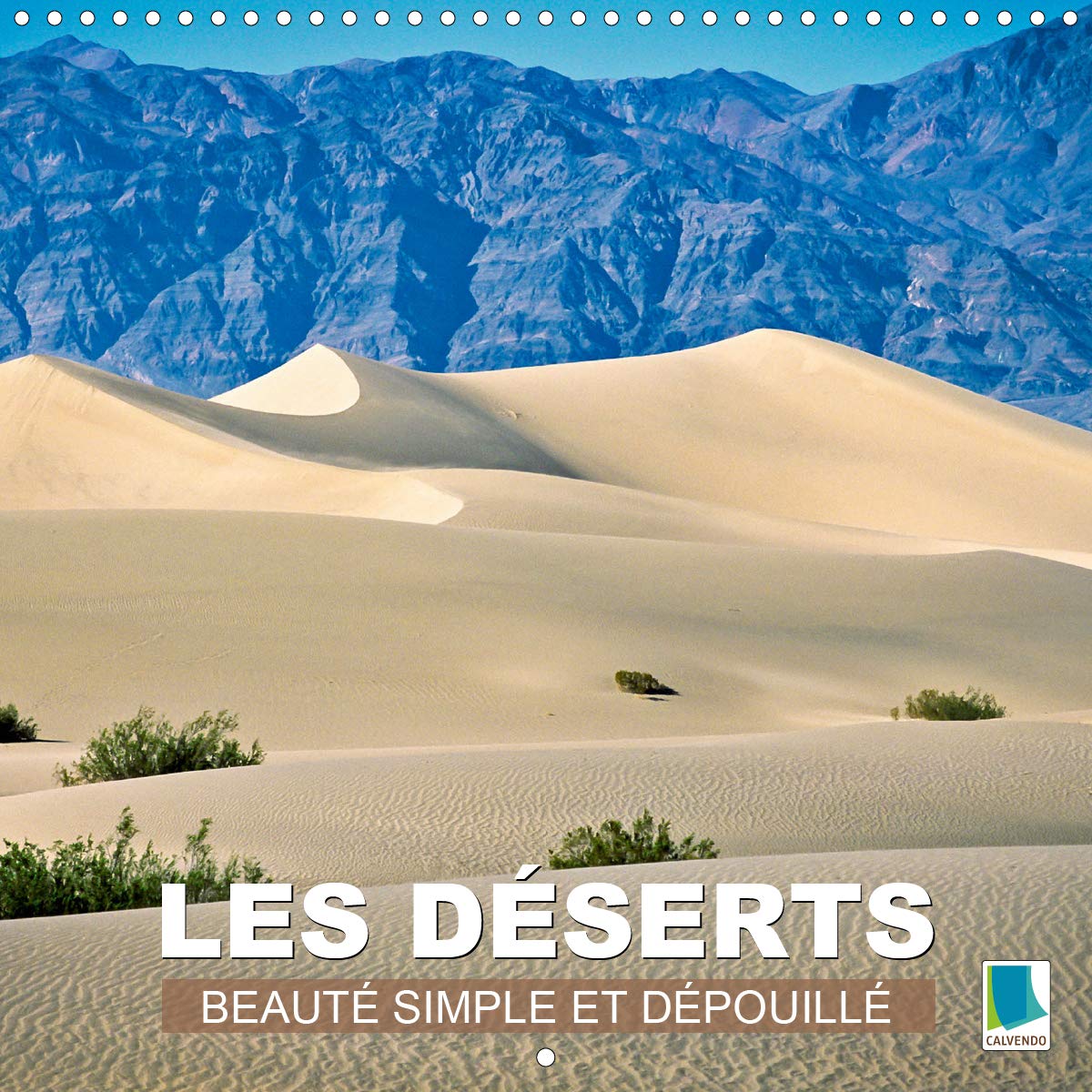 Les déserts – Beauté simple et dépouillée 2020: Sable chaud étendues infinies – le désert