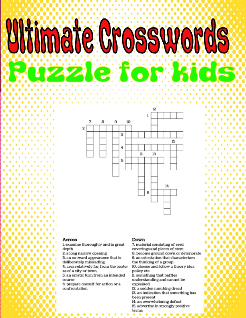 Ultimate crosswords Puzzle for kids: Large-print, Medium level Puzzles | Awesome Crossword Puzzle Book For Puzzle Lovers | Adults, Seniors, Men And Women With Solutions