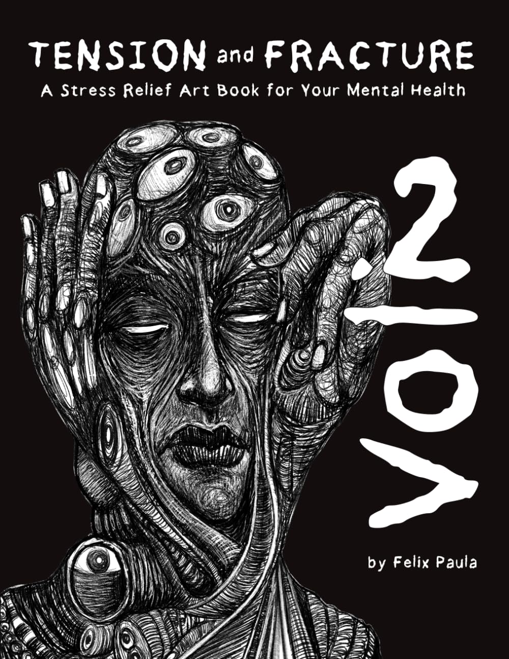 Tension and Fracture: A Stress Relief Art Book for Your Mental Health