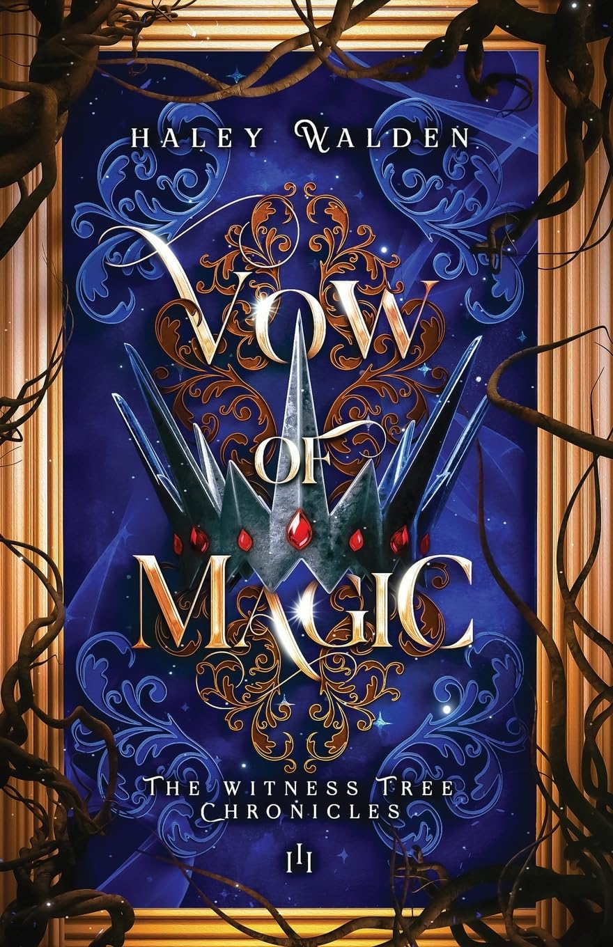Vow of Magic: 3 (The Witness Tree Chronicles)