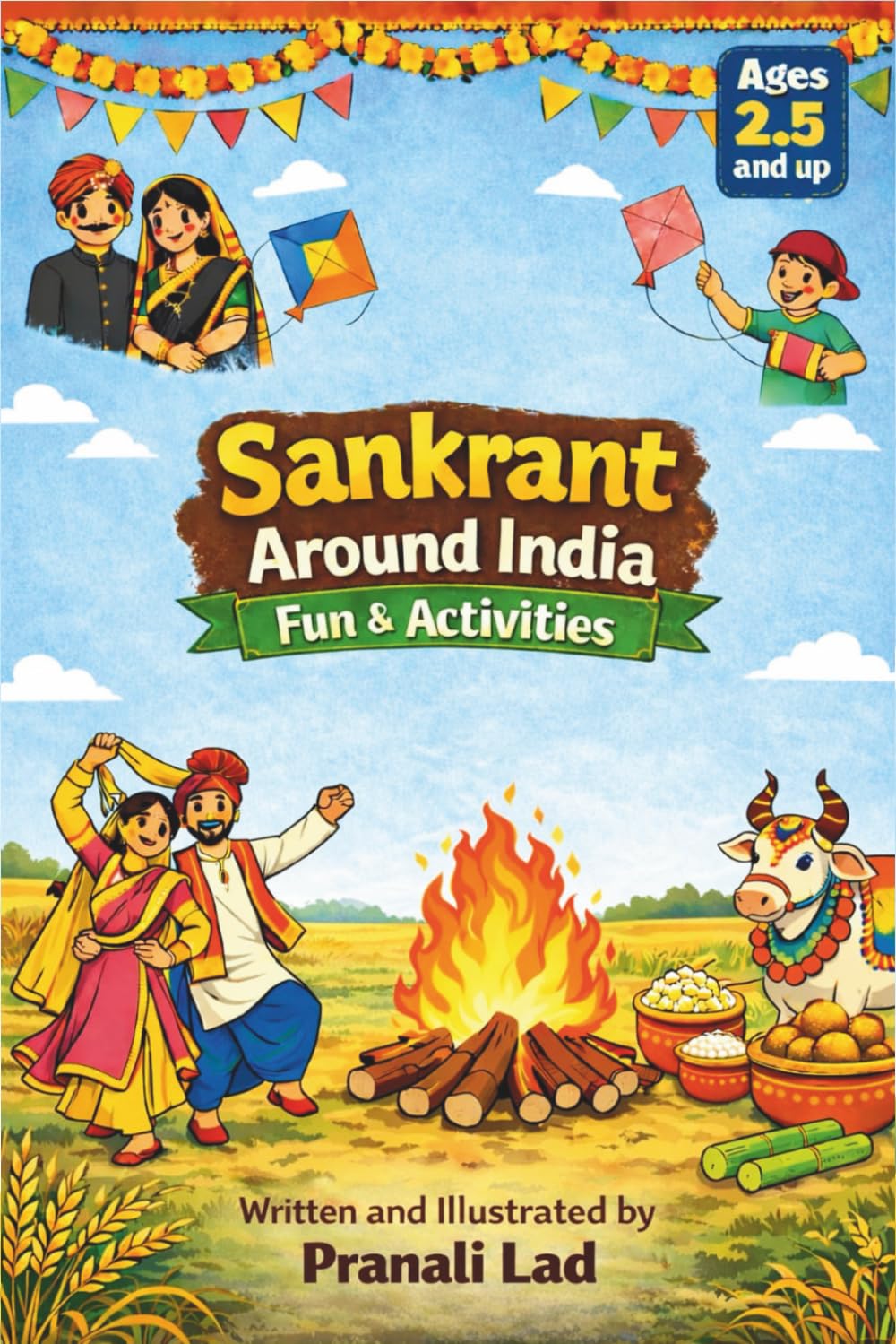 Sankrant Around India: Fun & Activities (Indian Festivals: Activity Books for Kids)