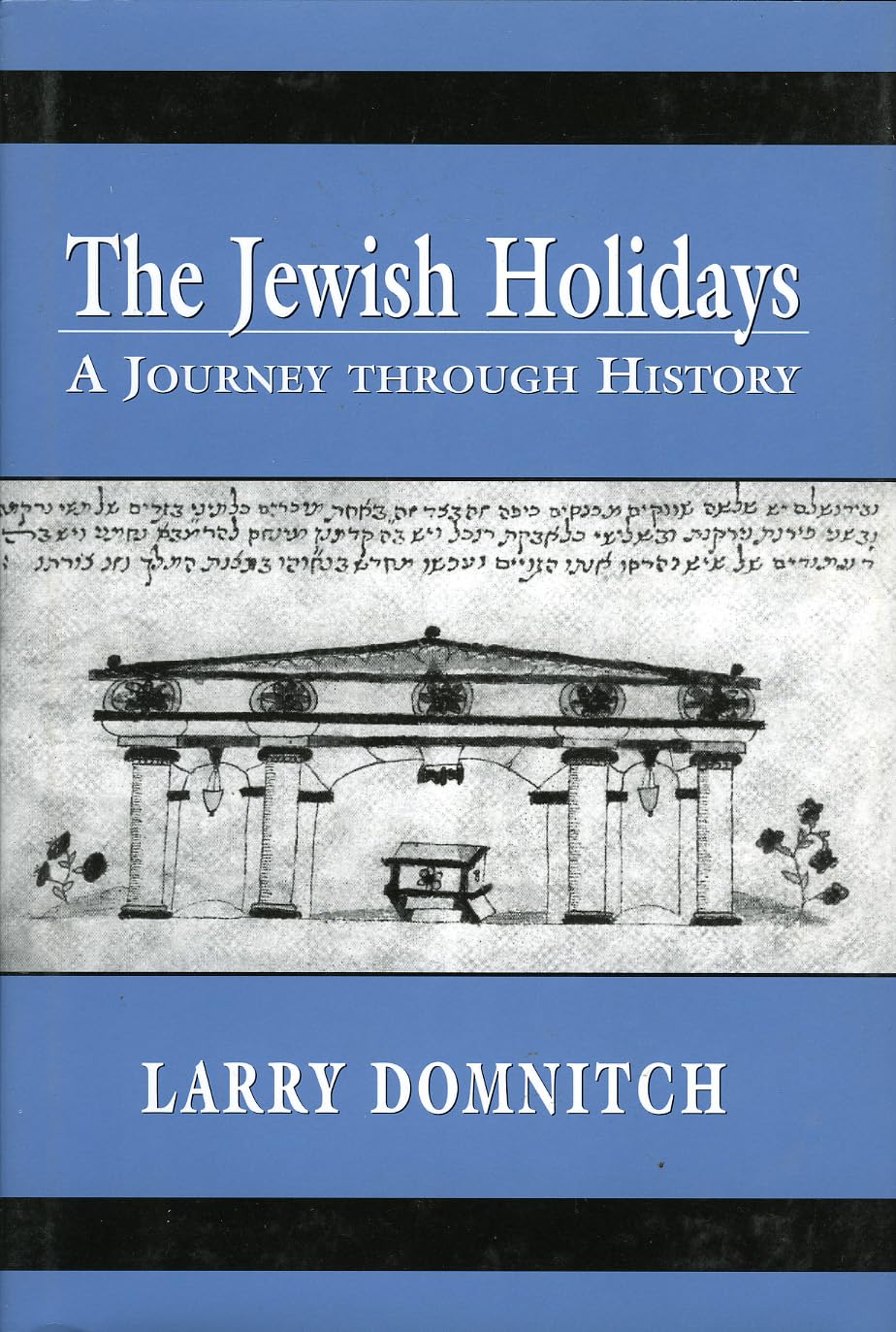 The Jewish Holidays: A Journey through History