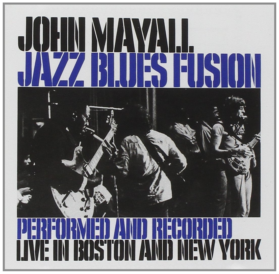 MAYALL;JOHN - JAZZ BLUES FUSION LIVE [Audio CD] MAYALL;JOHN