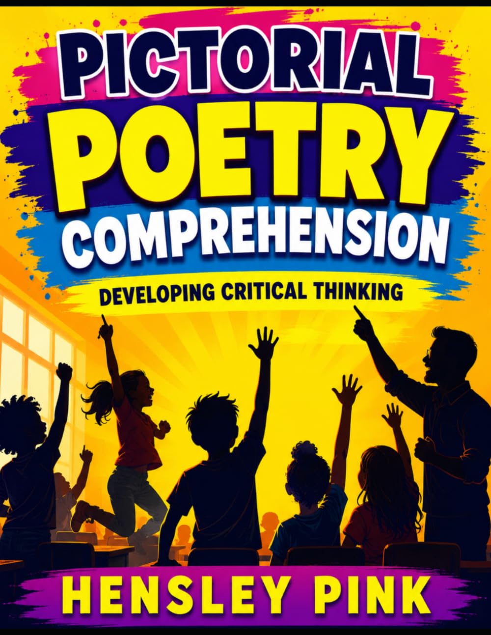 Pictorial Poetry Comprehension: Developing Critical Thinking