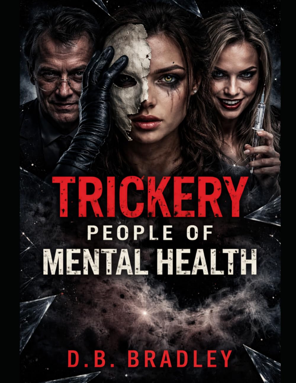 Trickery People of Mental Health (Tricksters)