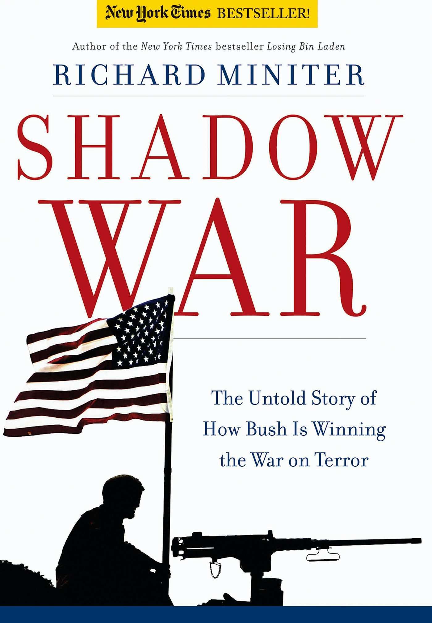 Buy Shadow War: The Untold Story of How America is Winning the War on Terror — BookShops.in