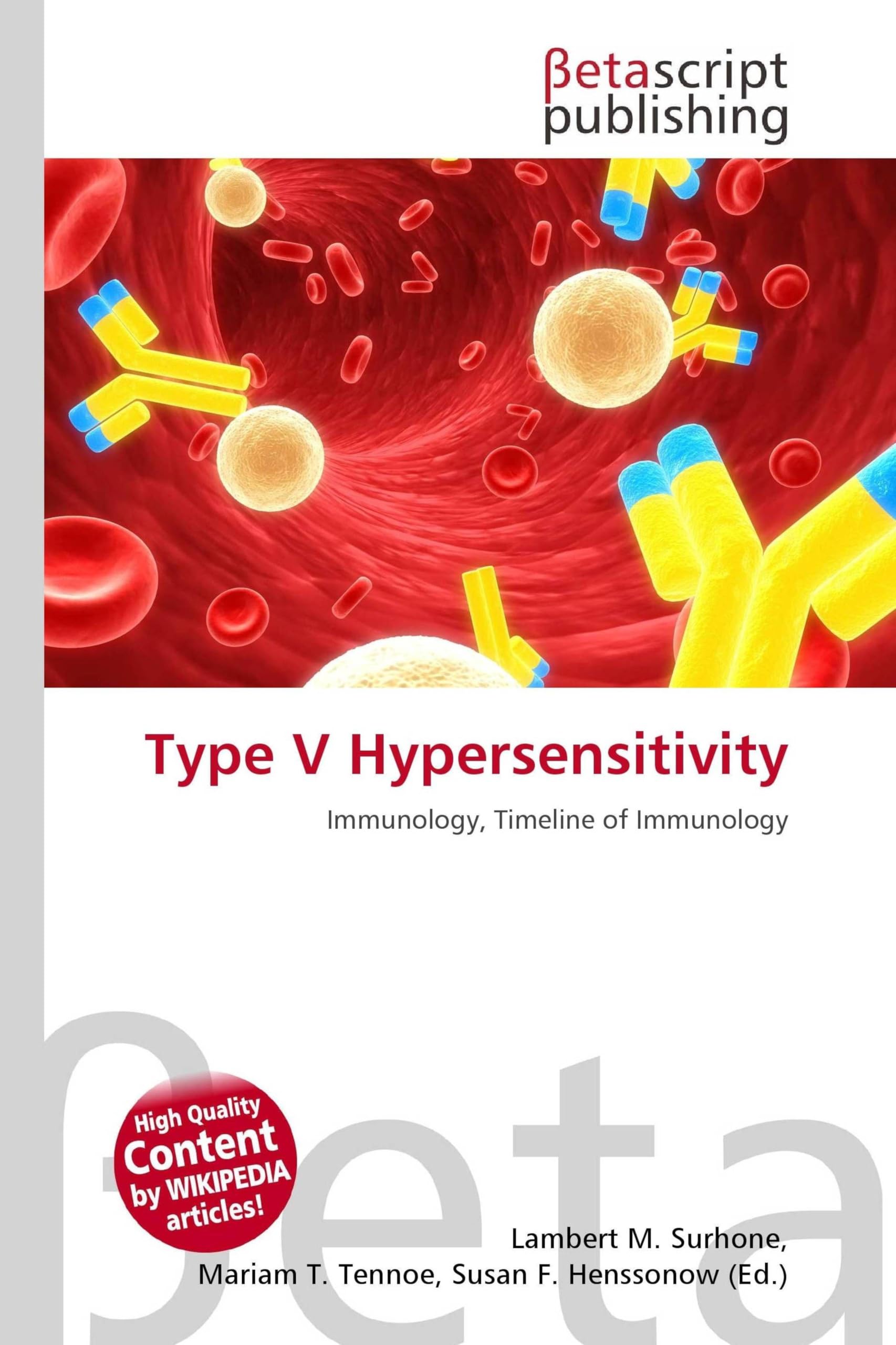 Type V Hypersensitivity: Immunology, Timeline of Immunology