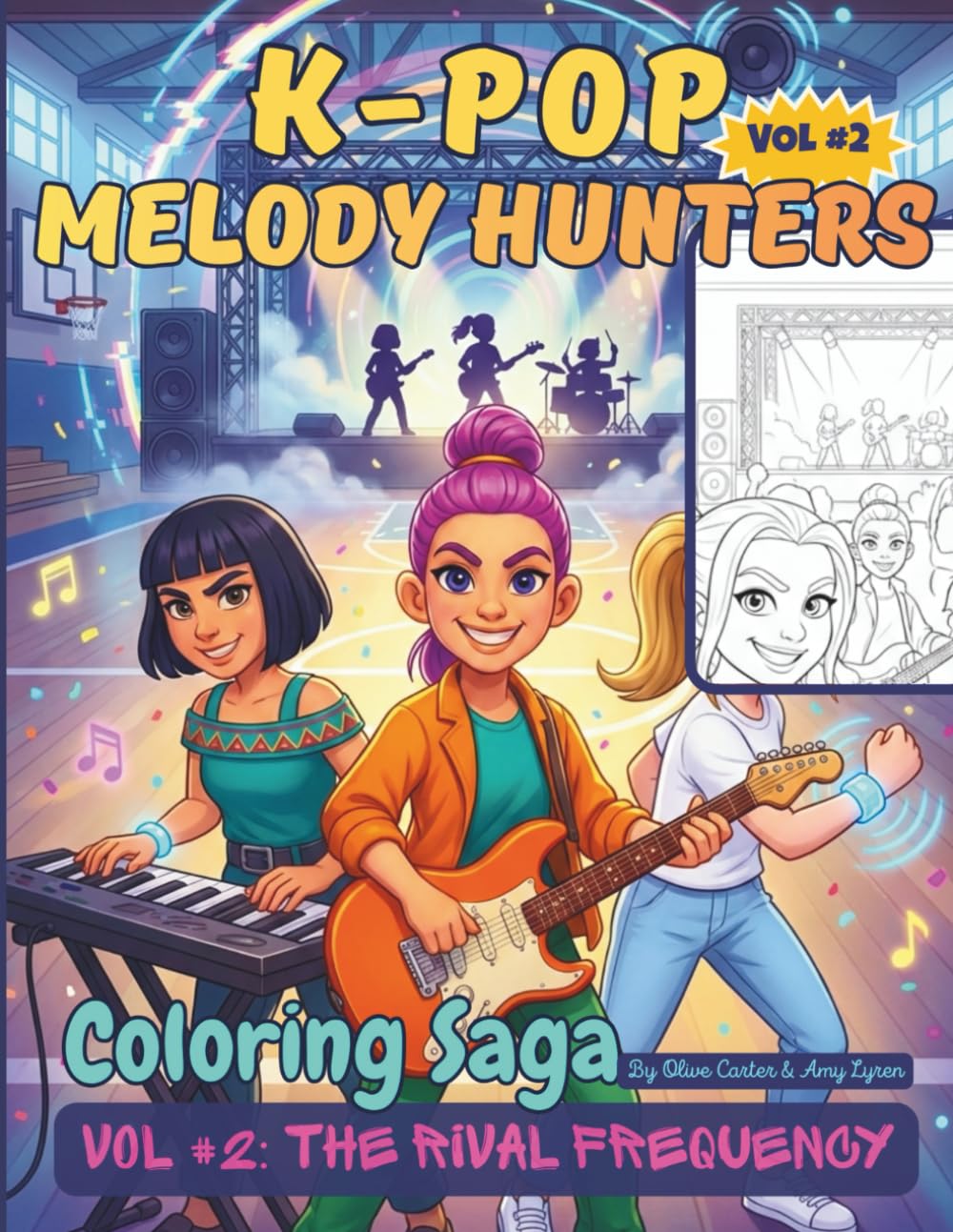 K-POP Melody Hunters: Coloring Saga — Volume 2: The Rival Frequency (K-POP Melody Hunters Adventures)