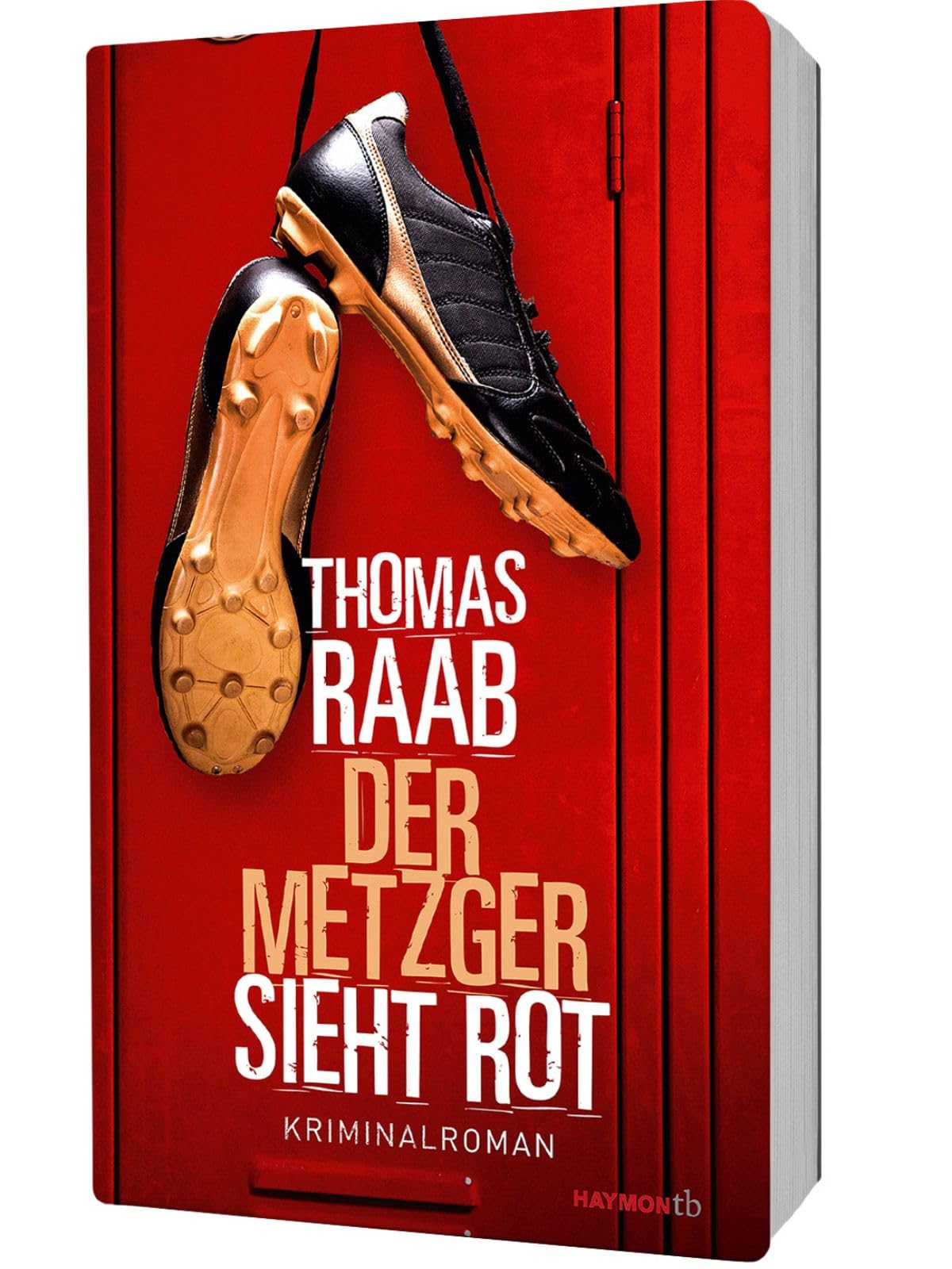 Der Metzger sieht rot: Kriminalroman