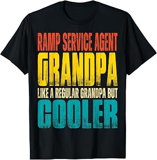 Ramp Service Agent Grandpa - Like a Grandpa but Cooler T-Shirt