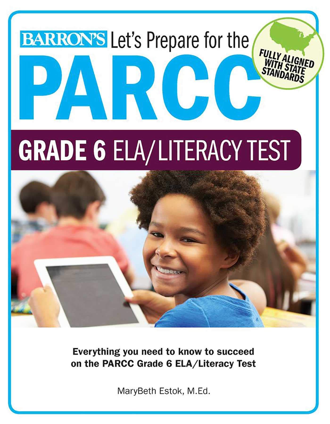 Let's Prepare for the PARCC Grade 6 ELA/Literacy Test (Let's Prepare for the PARCC Tests)