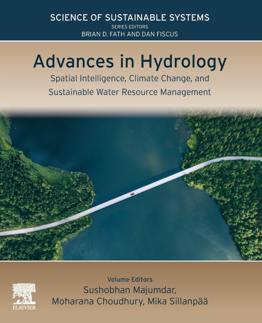 Advances in Hydrology: Spatial Intelligence, Climate Change, and Sustainable Water Resource Management (Science of Sustainable Systems)