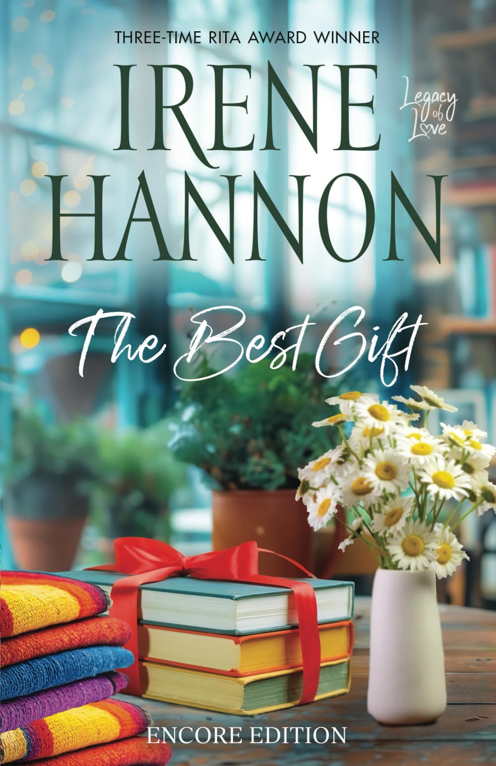 The Best Gift: Encore Edition (Legacy of Love)