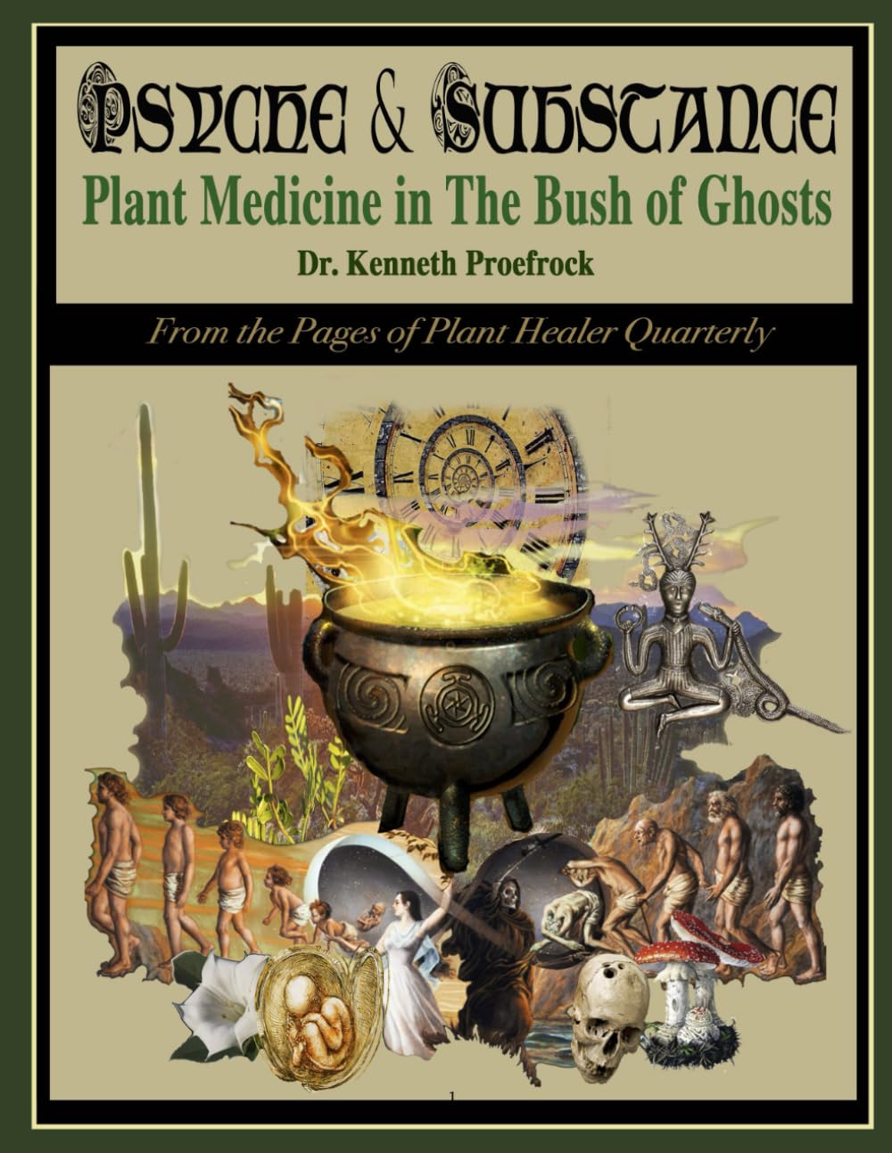 Psyche & Substance (Black & White Version): Plant Medicine in The Bush of Ghosts