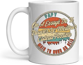 Tasse Papy On A Essayé De Te Trouver Le Meilleur Cadeau Possible Mais Tu Nous As Déjà