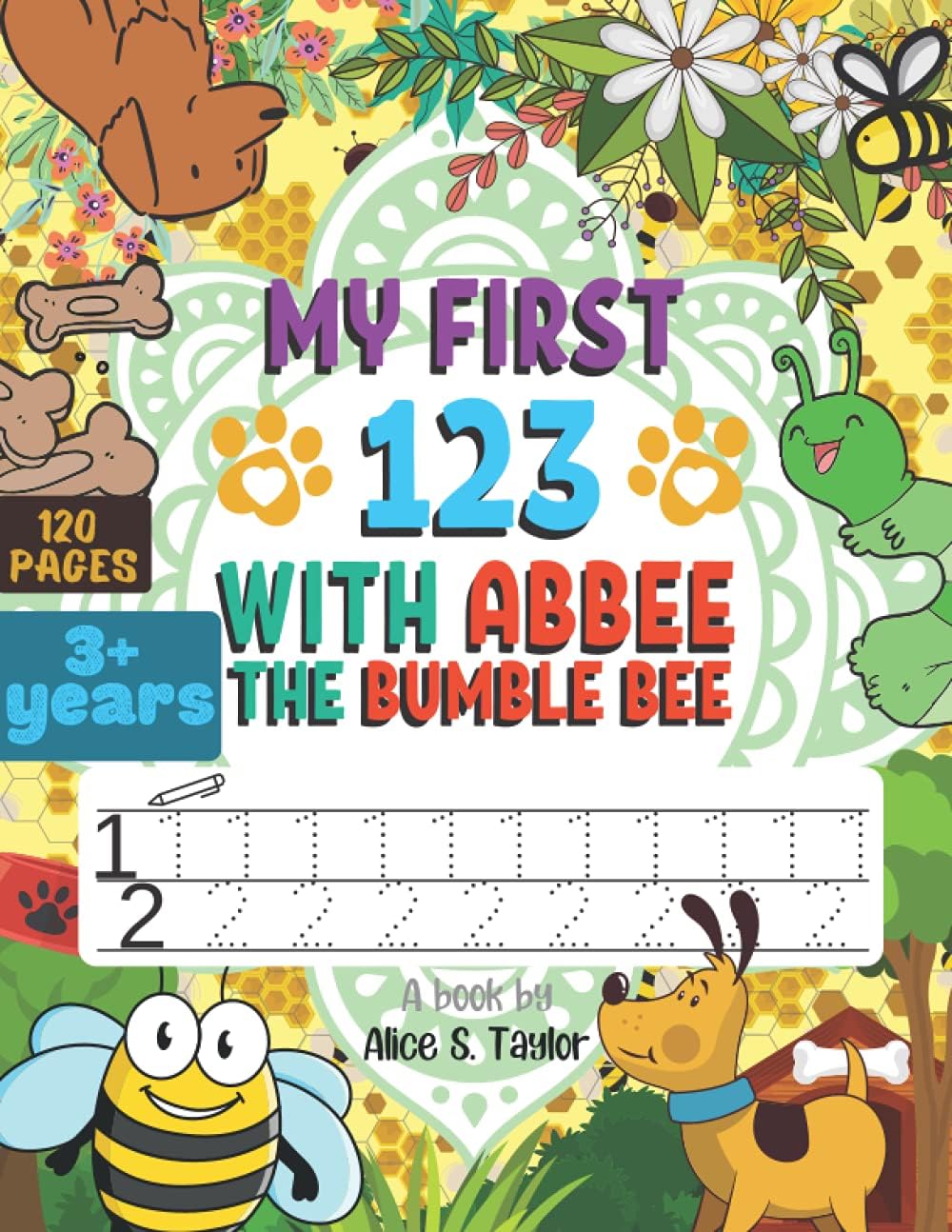 My First 123 with Abbee The Bumble Bee: Learn to write numbers workbook | Practice for Kids with Pen Control, Line Tracing | Numbers Handwriting | ... | Lines and Shapes for Kindergarten, age 3-5