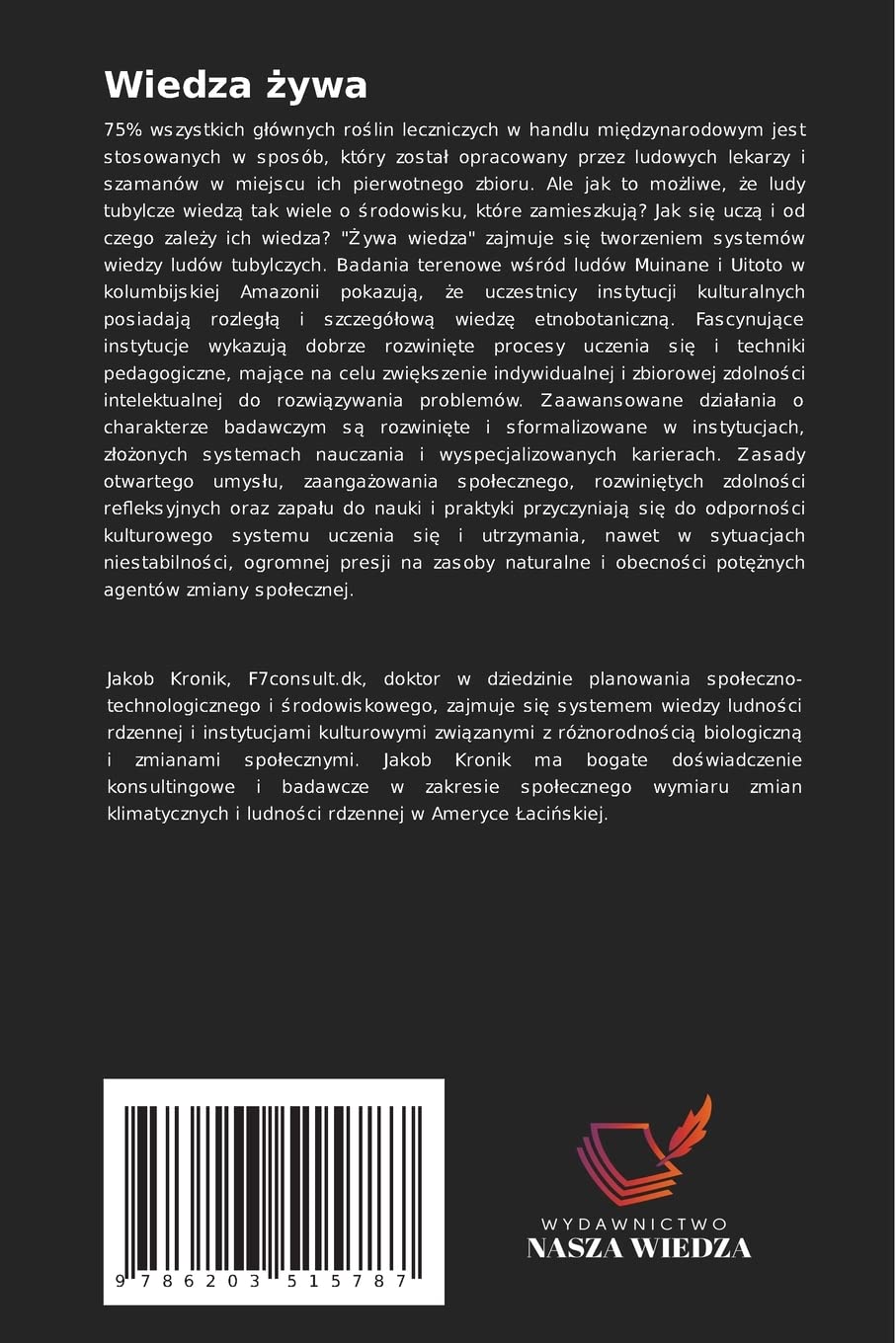 Wiedza żywa: Tworzenie wiedzy o bioró¿norodno¿ci w¿ród rdzennych mieszka¿ców kolumbijskiej Amazonii