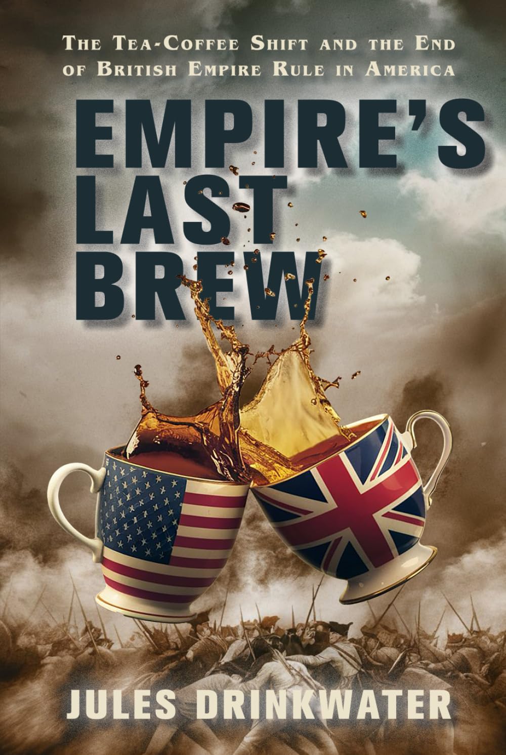 Empire’s Last Brew: The Tea–Coffee Shift and the End of the British Empire Rule in America