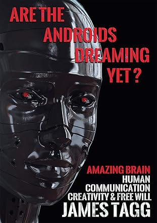 Are the Androids Dreaming Yet?