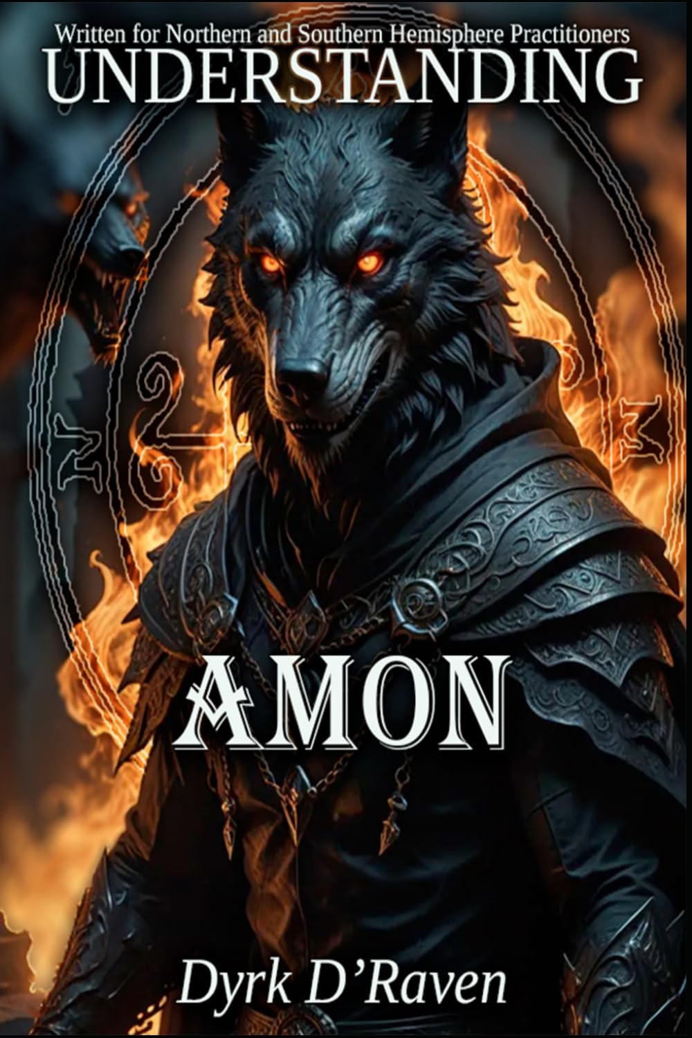 Understanding Amon (Understanding Infernal Deities)