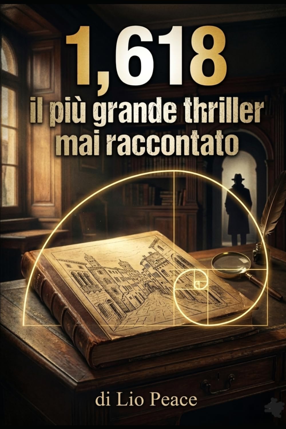 1,618 il più grande thriller mai raccontato