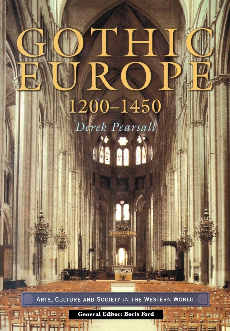 Gothic Europe 1200-1450      1st Edition