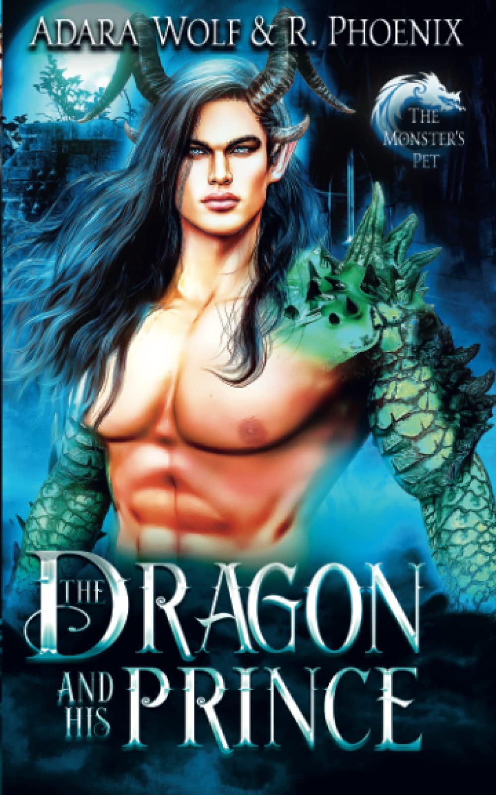 The Dragon and His Prince (The Monster's Pet)