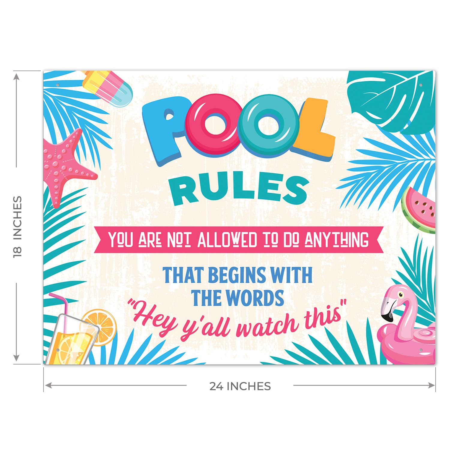 Pool Decor Sign, Funny Pool Decor, Outdoor Swimming Rules Sign, Decoration for Home, Bar, Deck or Backyards,18x24 Inches, ACM, Fade Resistant, Made in USA