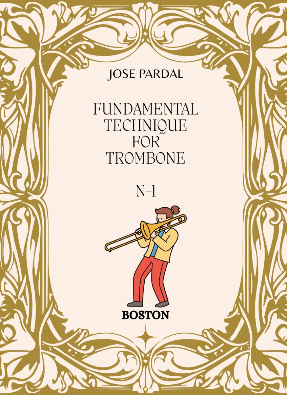 FUNDAMENTAL TECHNIQUE FOR TROMBONE N-1: BARCELONA