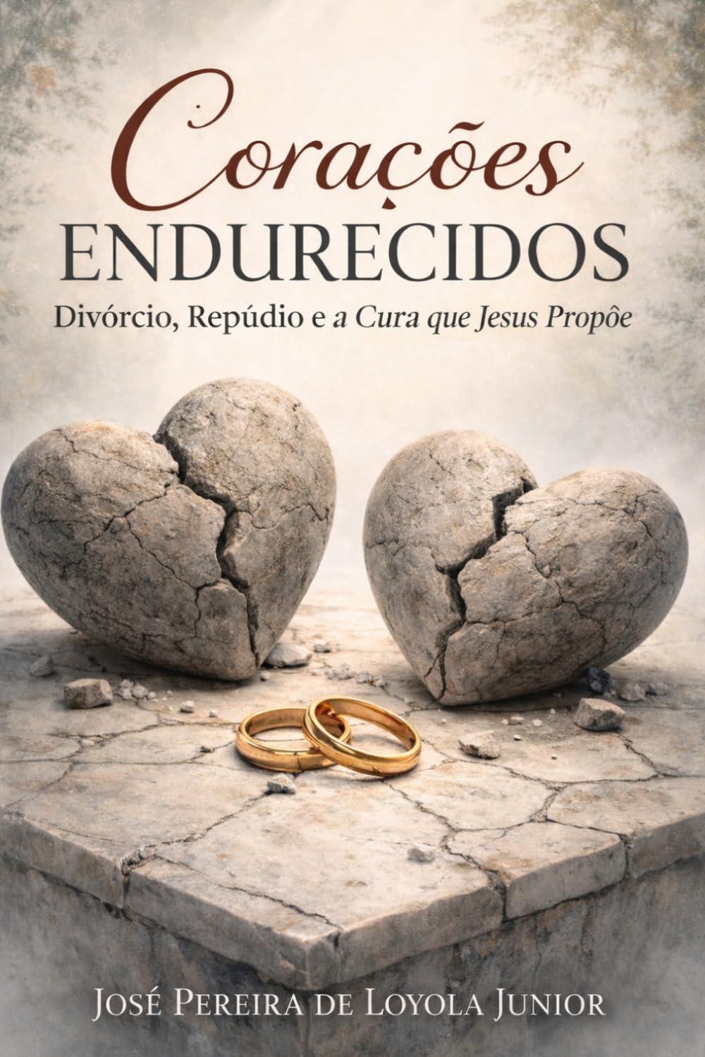 Corações Endurecidos: Divórcio, Repúdio e a Cura que Jesus Propõe