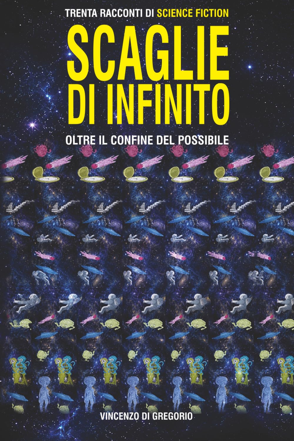 SCAGLIE DI INFINITO: oltre il confine del possibile