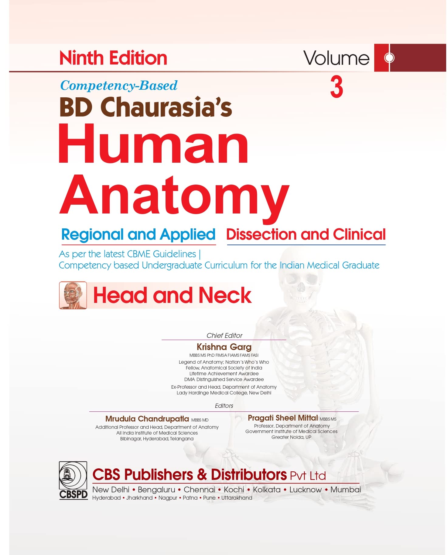 Old Edition - BD CHAURASIAS HUMAN ANATOMY 9ED VOL 3 AND 4 REGIONAL AND APPLIED DISSECTION AND CLINICAL HEAD AND NECK BRAIN NEUROANATOMY (PB 2023) SET OF 2 VOLS 3