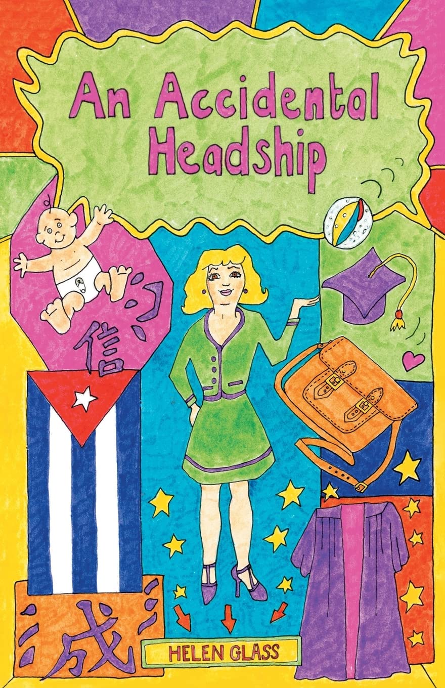 An Accidental Headship,Helen Glass