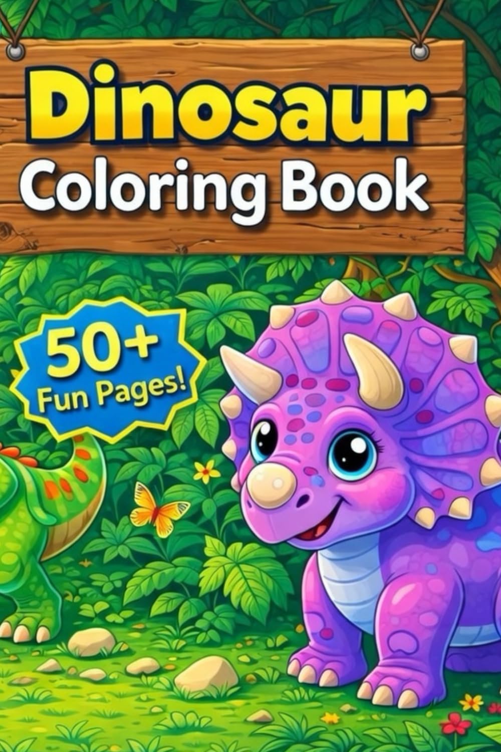 Dino Coloring Book: Unique Dinosaur Designs for Kids Ages 4–8: T-Rex, Triceratops, Stegosaurus & More Prehistoric Friends to Color! (Coloring Pages)