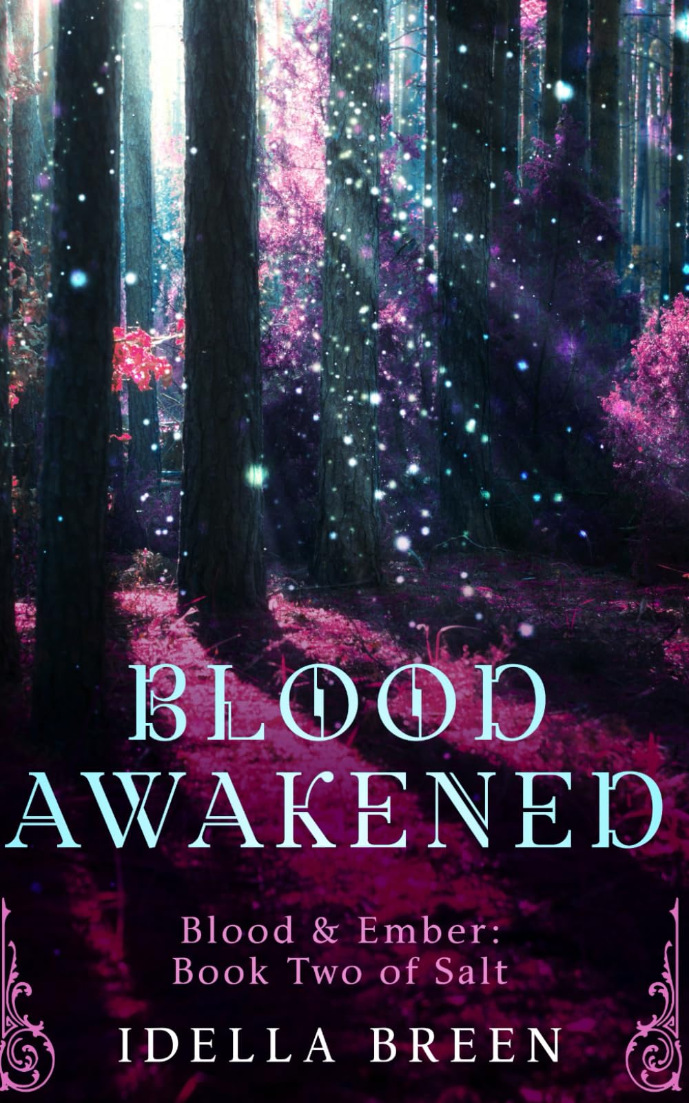 Blood Awakened: Book Two of Salt (Blood & Ember)