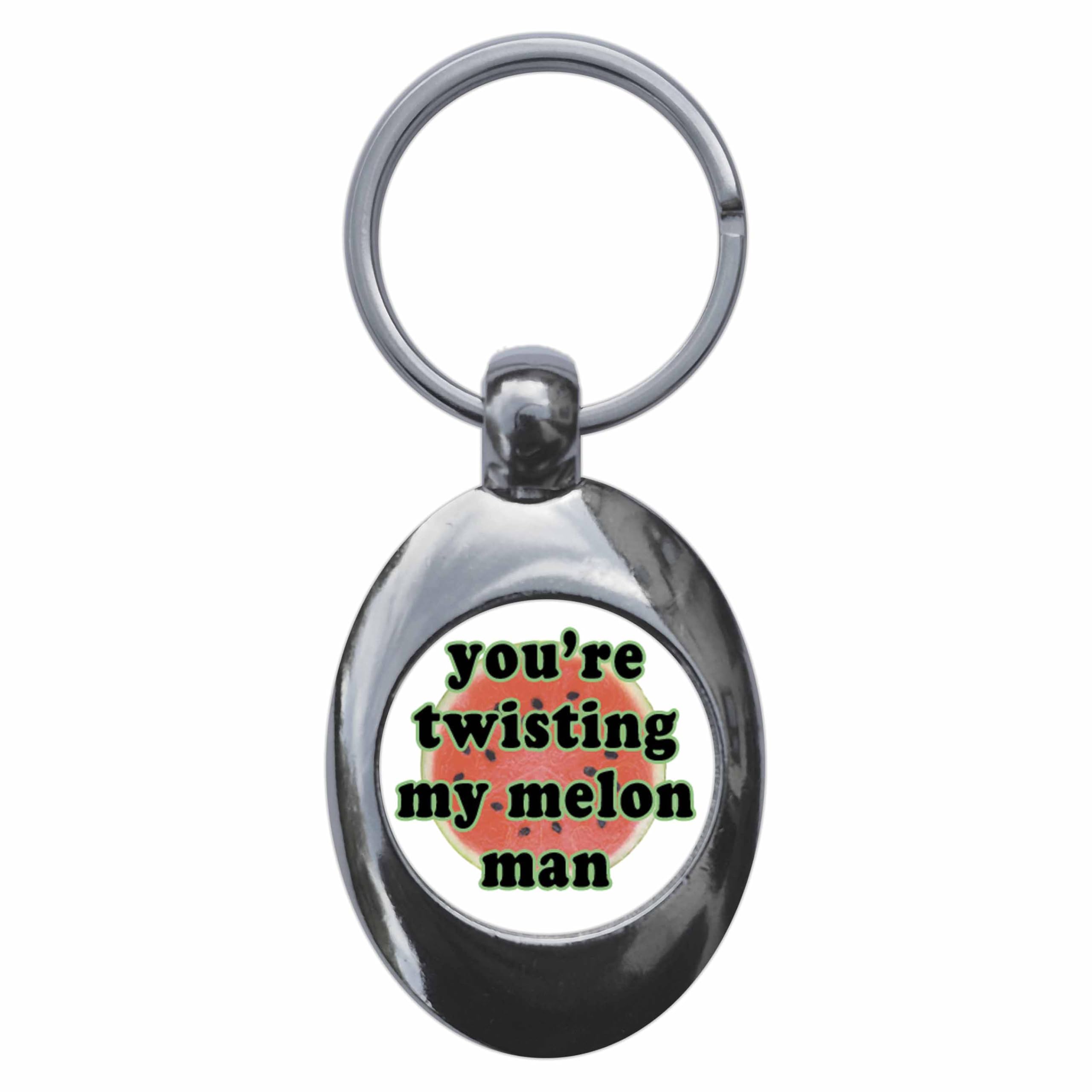 Ozorath You're Twisting My Melon Man Keyring Keychain Key Ring Chain With Trolley Coin