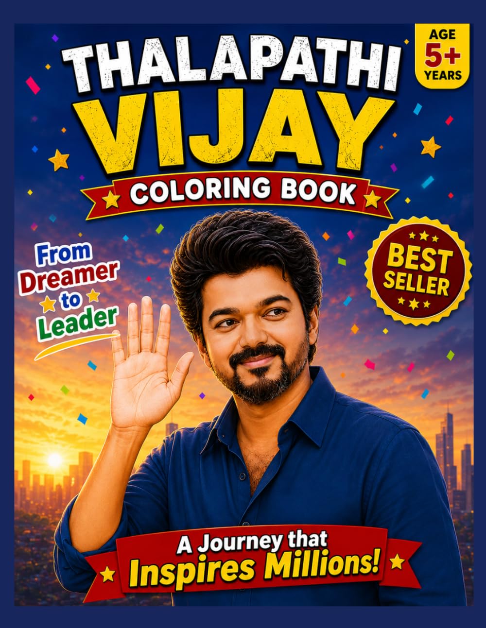 THALAPATHY VIJAY From Dreamer to Leader: A Legendary Journey Through Cinema, Leadership & Inspiration